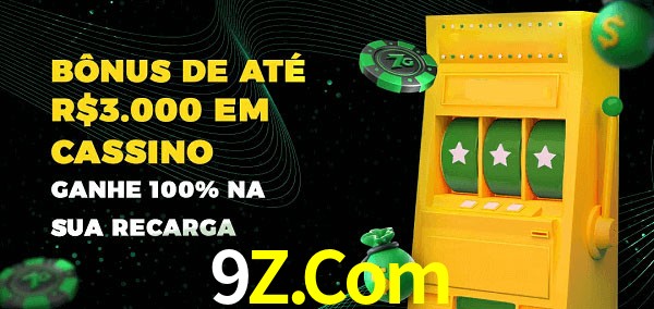 9Z.Com melhor bônus de depósito